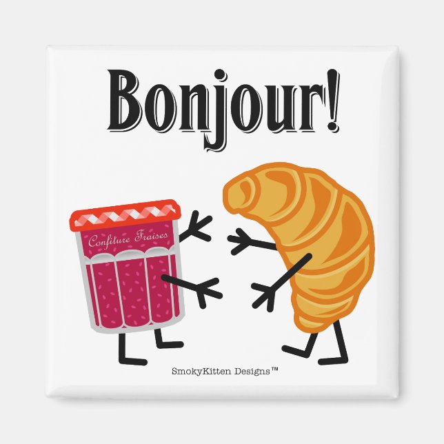 Aimant Croissant et confiture - Bonjour ! (Devant)