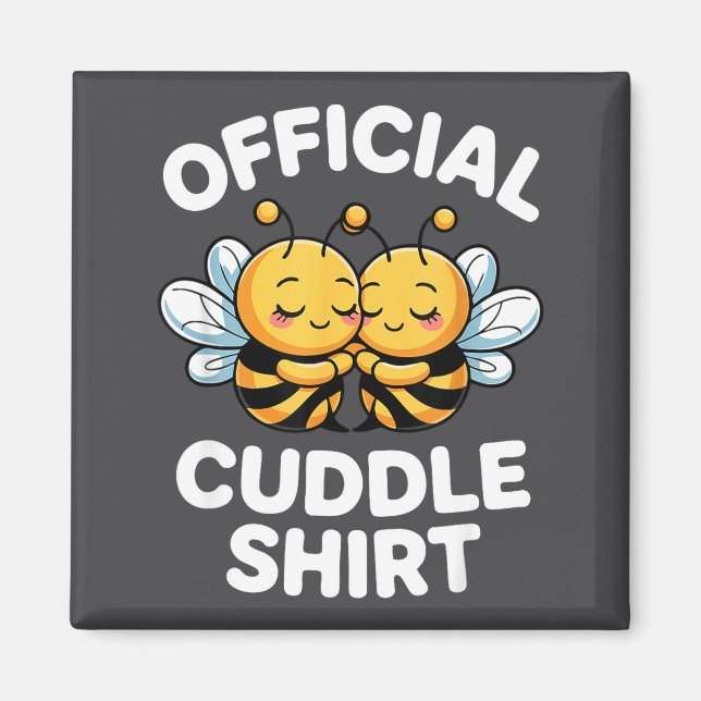 Aimant Cuddle Shirt Cute Bees Funny Cozy Couple  (Devant)