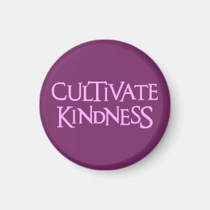 AIMANT CULTIVEZ LA GENTILLESSE