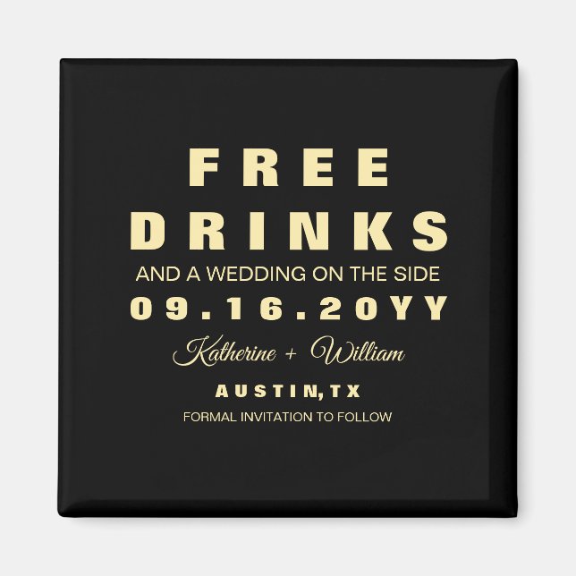 Aimant Custom Funny Boissons Gratuites Enregistrer La Dat (Devant)