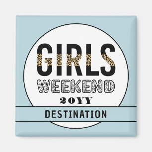 Aimant Custom Girls Week-end Girls Trip Vacances