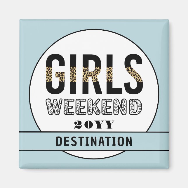 Aimant Custom Girls Week-end Girls Trip Vacances (Devant)