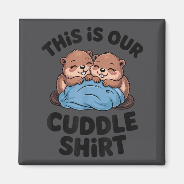 Aimant Cute Beaver Couple This Is Our Cuddle  (Devant)