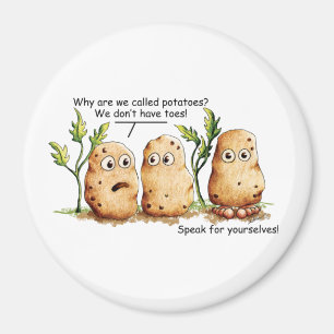 Aimant Cute Potatoes Has Toes Funny Potato Pun  