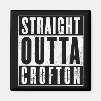 AIMANT CWA DROIT OUTTA CROFTON