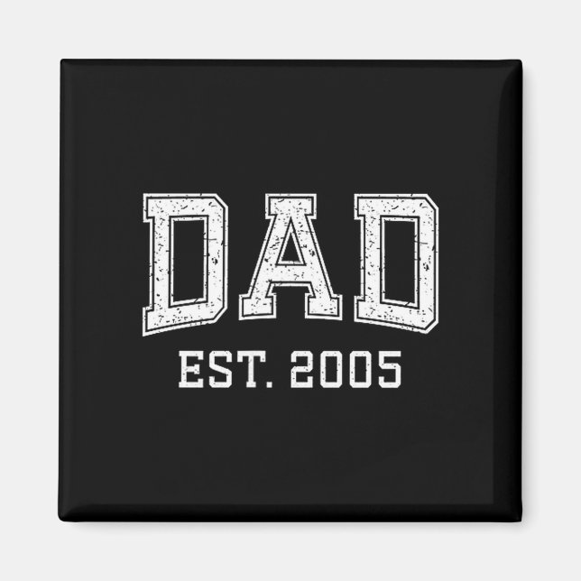 Aimant Dad Est 2005 Dad D Fathers Day Ized  (Devant)