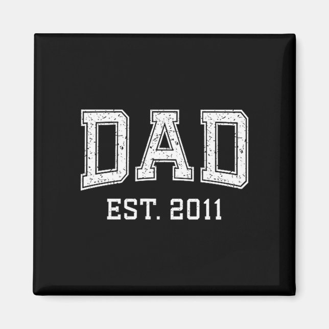Aimant Dad Est 2011 Dad D Fathers Day Ized  (Devant)