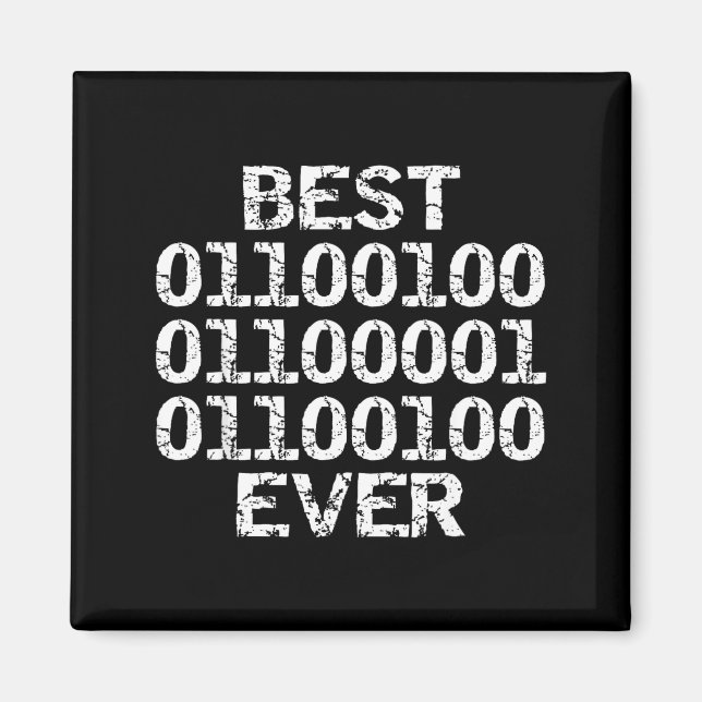 Aimant Dad Ever In Binary Code Software Engineer Father G (Devant)