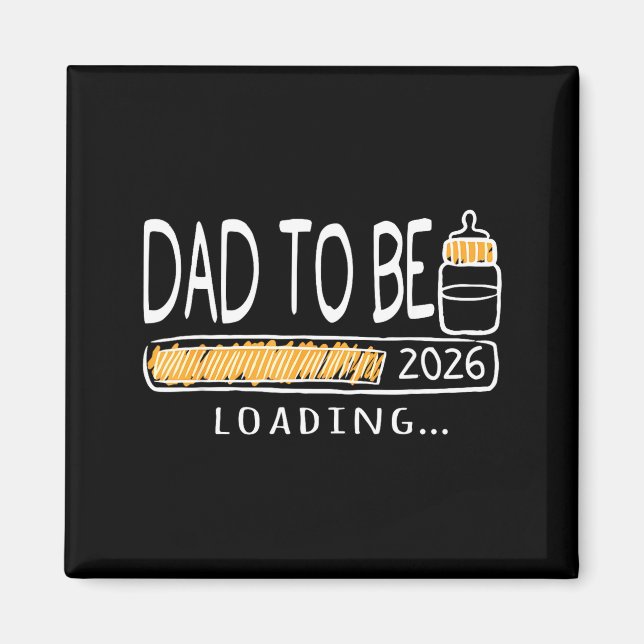 Aimant Dad To Be 2026 Loading Pregnancy Announcement New  (Devant)