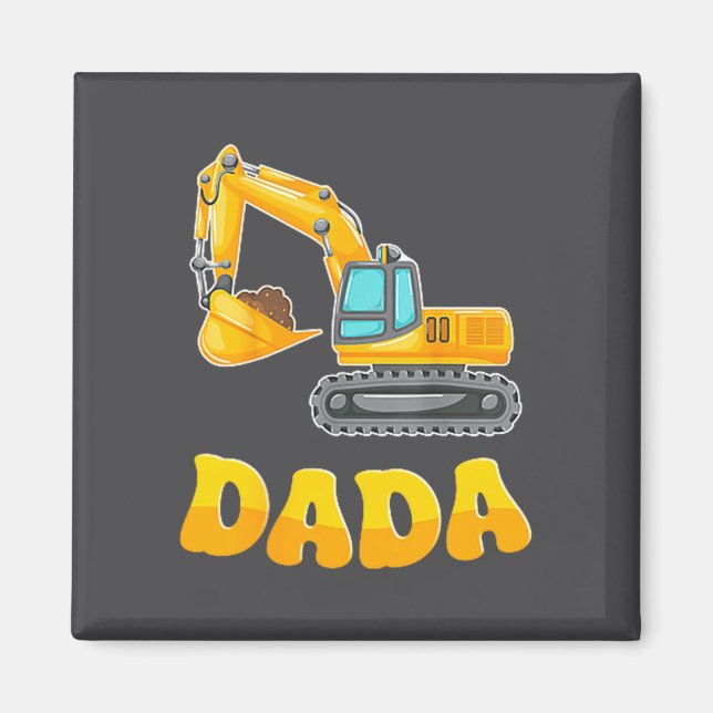 Aimant Dada The Birthday Boy Excavator Construction Famil (Devant)