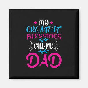 Aimant Daddy Cadeau Mes plus grandes bénédictions Appelez