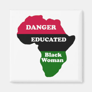 Aimant DANGER - Femme noire instruite