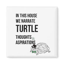 DANS CETTE MAISON Funny TURTLE les amoureux citent