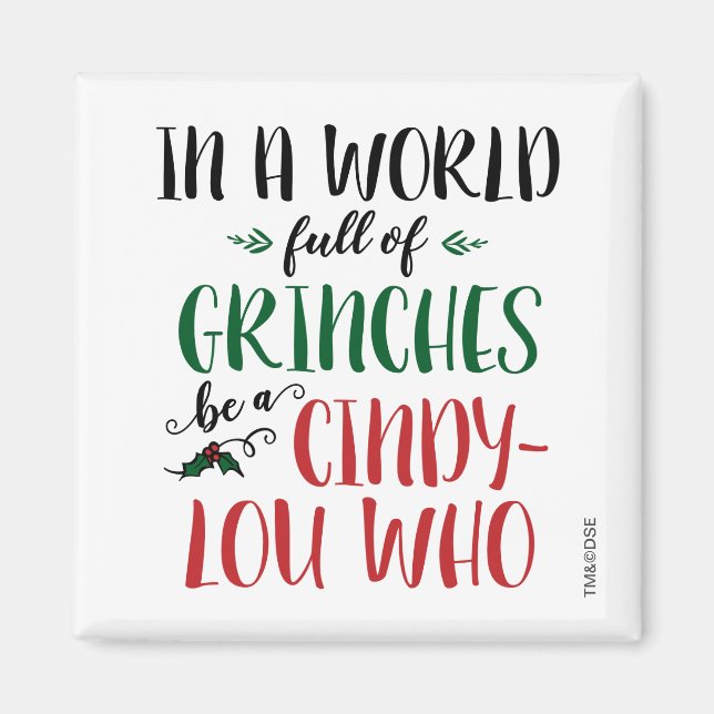 Aimant Dans un monde de Grinches Be a Cindy-Lou Who Citat (Devant)