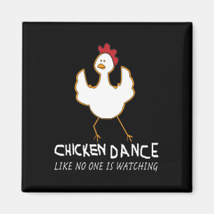 Aimant Danse du poulet de 3e Créations, comme si personne
