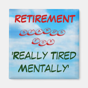 Aimant de réfrigérateur de retraite