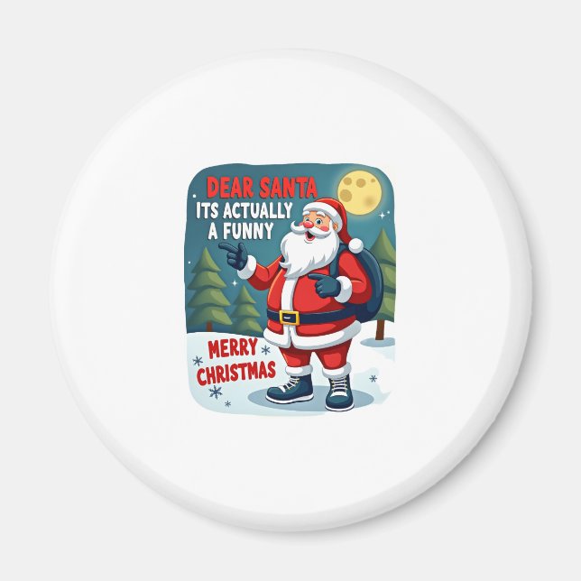 Aimant Dear santa its actually a funny storychristmas dog (Devant)