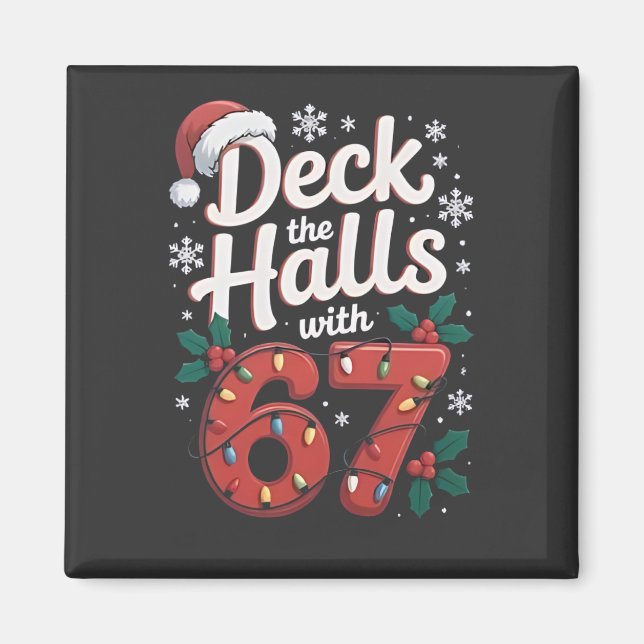 Aimant Deck the Halls With 6 7 Funny Christmas Six Seven  (Devant)
