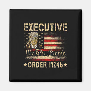 Aimant Décret exécutif 11246 47e Président Donald