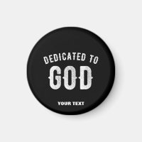 DÉDIÉ À DIEU PERSONNALISABLE COOL TEXTE BLANC