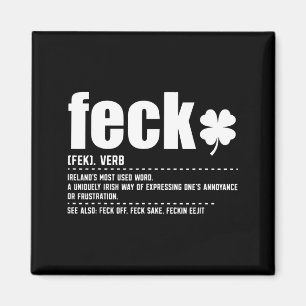 Aimant Définition de Feck Drôles de dictons irlandais Trè