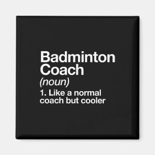 Aimant Définition d'entraîneur de badminton Sports Entraî