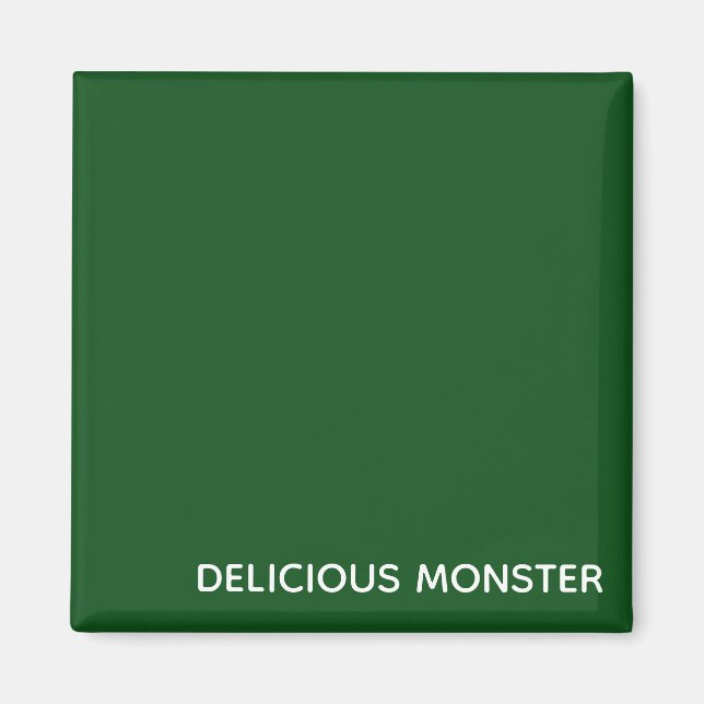 Aimant Delicious Monster green color name (Devant)