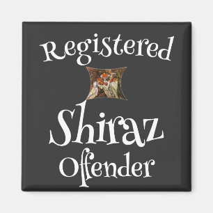 Aimant Délinquant Shiraz inscrit