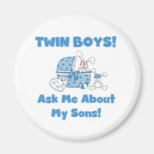 Aimant Demander à propos de My Twin Sons Tshirts et cadea