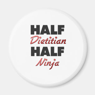 Aimant Demi de diététicien demi de Ninja