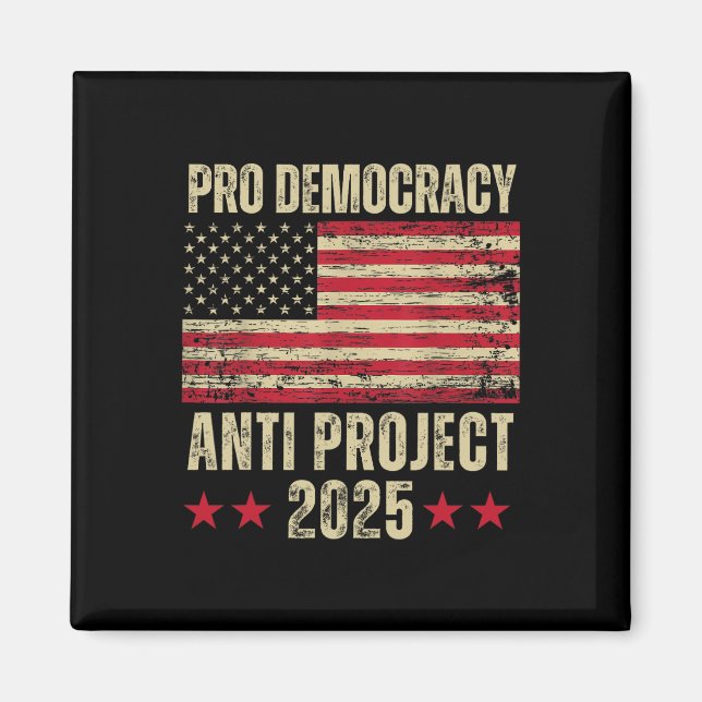 Aimant Démocratie Anti Project 2025 Stop Project 2025 Ant (Devant)