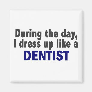Aimant Dentiste au cours de la journée