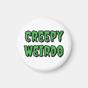 Aimant Déplaisant Weirdo