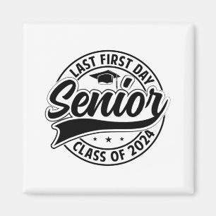 Aimant Dernier Premier Jour Senior 2024 Retour À L'École 