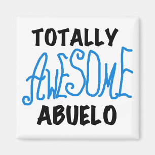 Aimant Des tee-shirts et des cadeaux Abuelo absolument gé