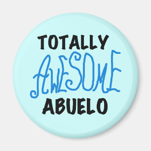Aimant Des tee-shirts et des cadeaux Abuelo absolument gé