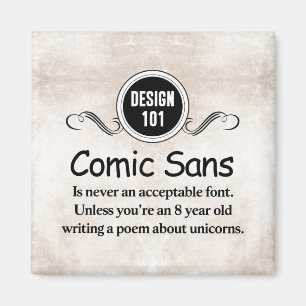 Aimant Design 101 : Comic Sans n'est jamais une police ac
