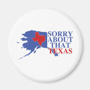 Aimant Désolé au sujet de cette fierté du Texas - de