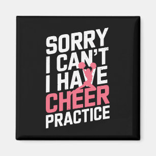 Aimant Désolé je ne peux pas j'ai une pratique de cheer d