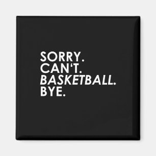 Aimant Désolé . Pas possible. Ballon de basket. Au revoir