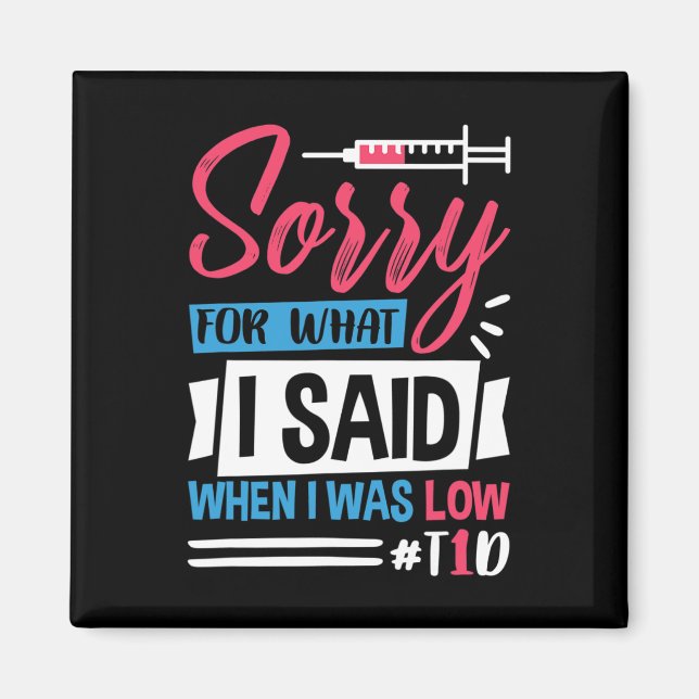 Aimant Désolé Pour Ce Que J'Ai Dit Quand J'Étais Faible T (Devant)
