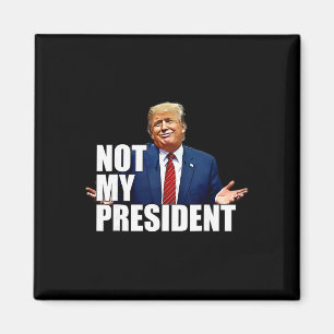Aimant Dessin anti-Trump Pas mon président