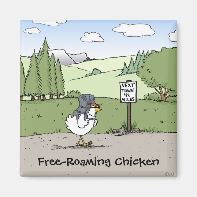 Aimant Dessin humoristique sur le poulet en roaming libre (Devant)