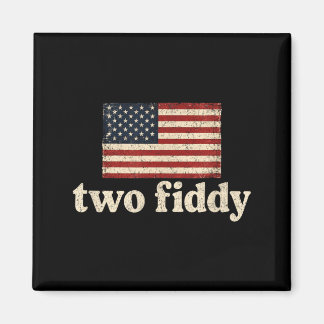 Aimant Deux Fiddy 2 Fiddy 250e anniversaire 4 juillet