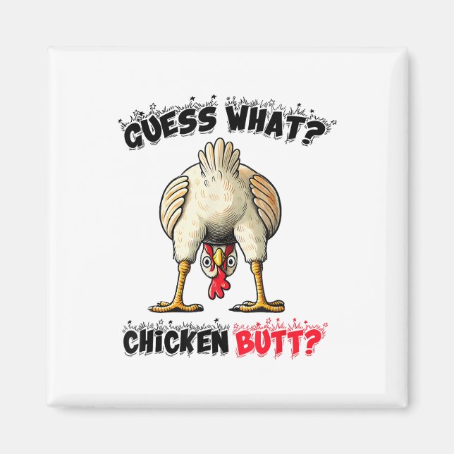 Aimant Devinez Ce Beurre De Poulet Stuff Blague Butt Hu (Devant)