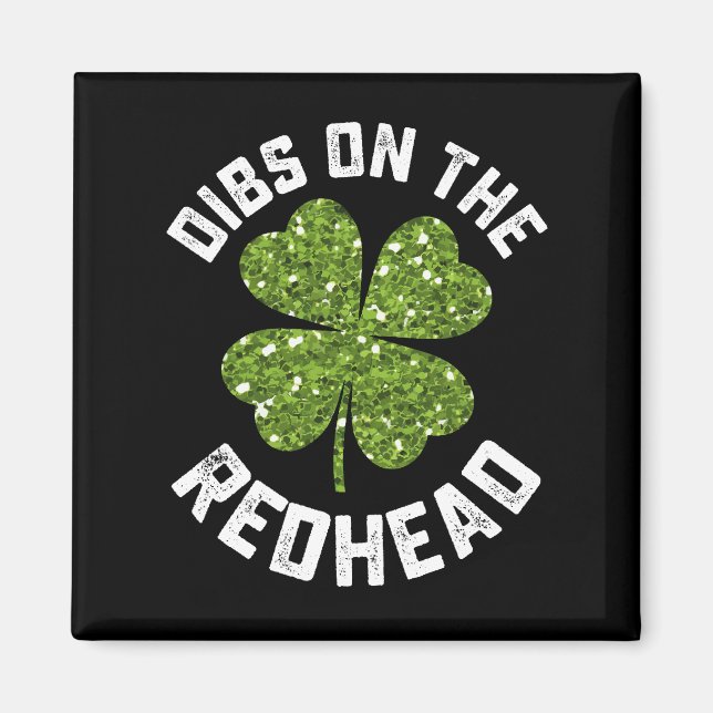 Aimant Dibs On The Redhead St Patrick's Day Shamrock (Devant)