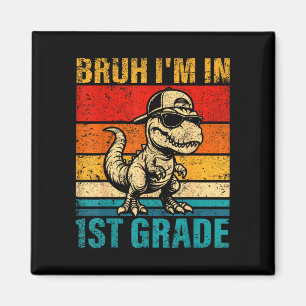 Aimant dinosaure de première année bruh en élève de 1re a