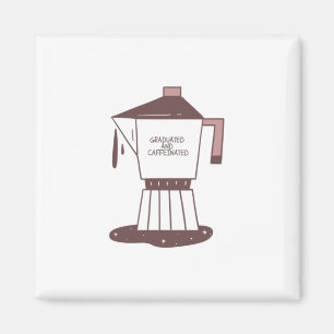 Aimant Diplated and caffeinated