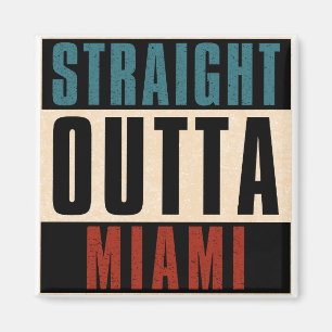 Aimant Direct Outta Miami Floride FL