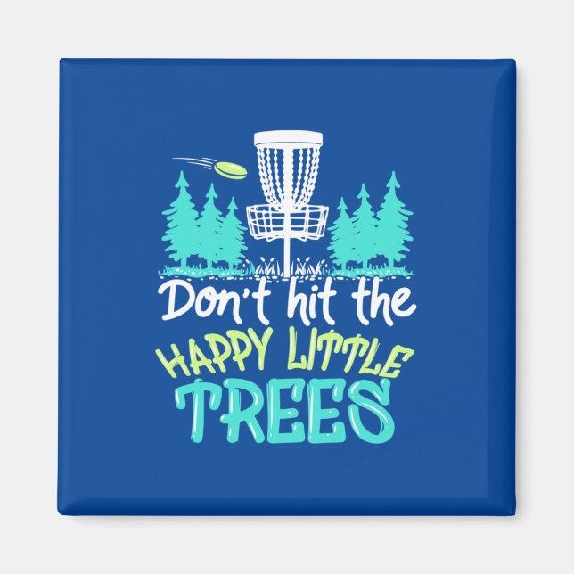 Aimant Disc Golf Frappe Les Joyeux Petits Arbres (Devant)